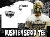 Bushi 'En Serio' T-shirt