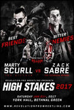 Official ROH, NJPW & Bullet Club Member 'The Villain' Marty Scurll & NJPW Suzuki Gun Member Zack Sabre Jr High Stakes 2017 Poster