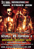 High Stakes 2016 Poster Signed by ROH, NJPW stars, Bullet Club Member 'The Villain' Marty Scurll &  Chaos Member the Aerial Assassin Will Ospreay